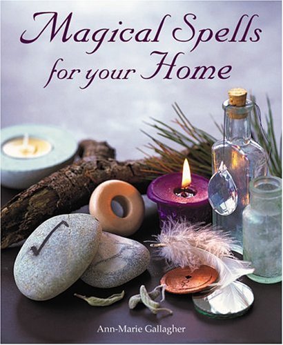 Magical Spells for Your Home