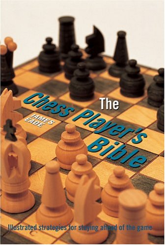 The Chess Player's Bible