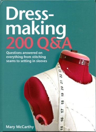 Dressmaking: 200 Q&A