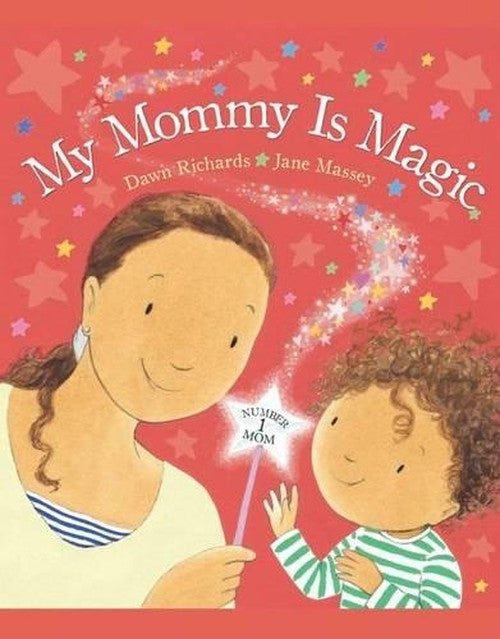 My Mommy Is Magic