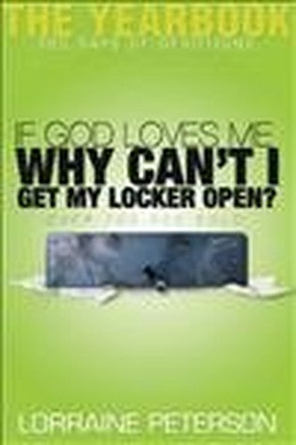 If God Loves me, Why Can't I Get My Locker Open?