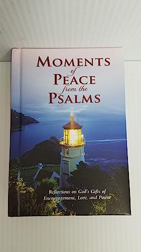 Moments of Peace from the Psalms