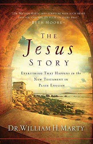 The Jesus Story  Everything That Happens in the New Testament in Plain English