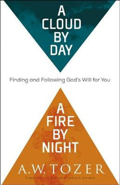 A Cloud by Day, a Fire by Night