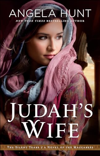 Judah`s Wife – A Novel of the Maccabees