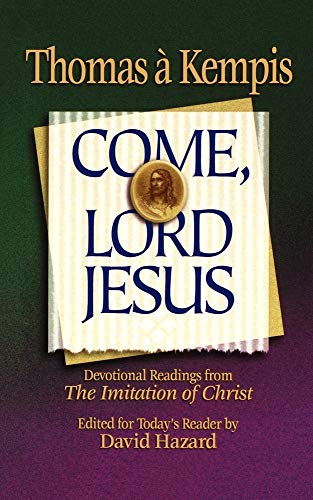 Come, Lord Jesus