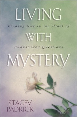 Living with Mystery