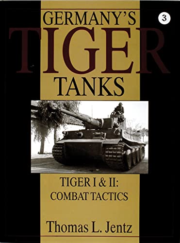 Germanys Tiger Tanks