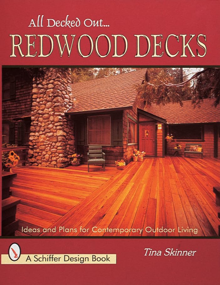 All Decked Out . . . Redwood Decks