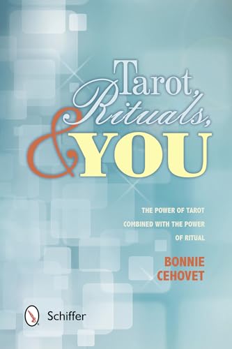 Tarot, Rituals, and You: The Power of Tarot Combined with the Power of ...