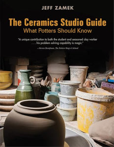 The Ceramics Studio Guide 