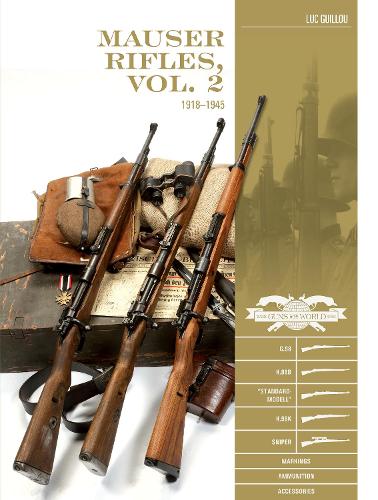 Mauser Rifles, Vol. 2: 19181945