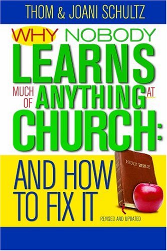 Why Nobody Learns Much of Anything at Church