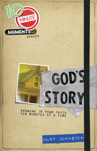 10 Minute Moments: God's Story