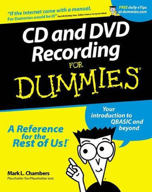 CD and DVD Recording For Dummies