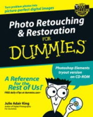Photo Retouching and Restoration For Dummies