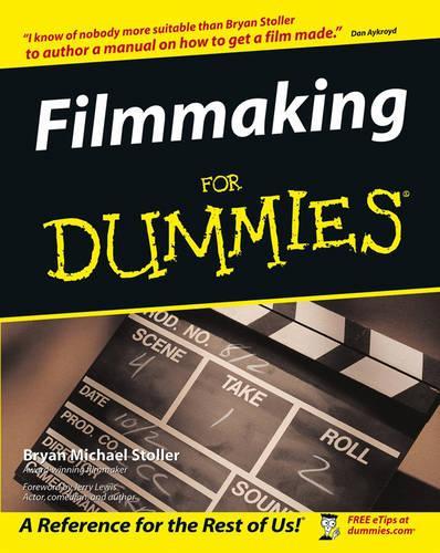 Filmmaking For Dummies