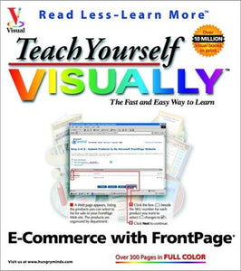Teach Yourself Visually E-commerce with Frontpage 2002 