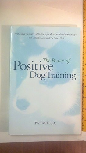 The Power of Positive Dog Training