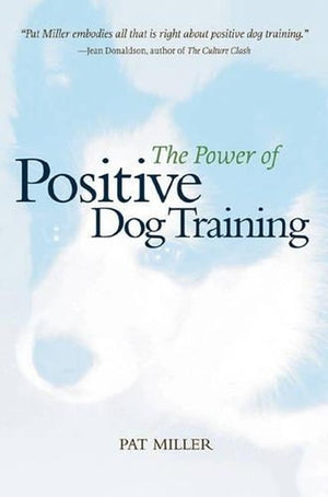 The Power of Positive Dog Training