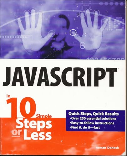 JavaScript in 10 Simple Steps or Less