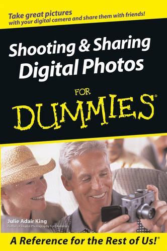 Shooting and Sharing Digital Photos For Dummies