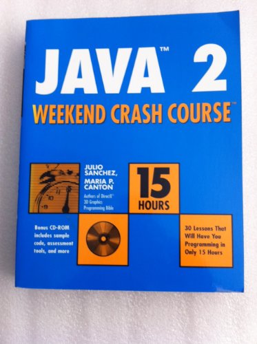 Java 2 Weekend Crash Course