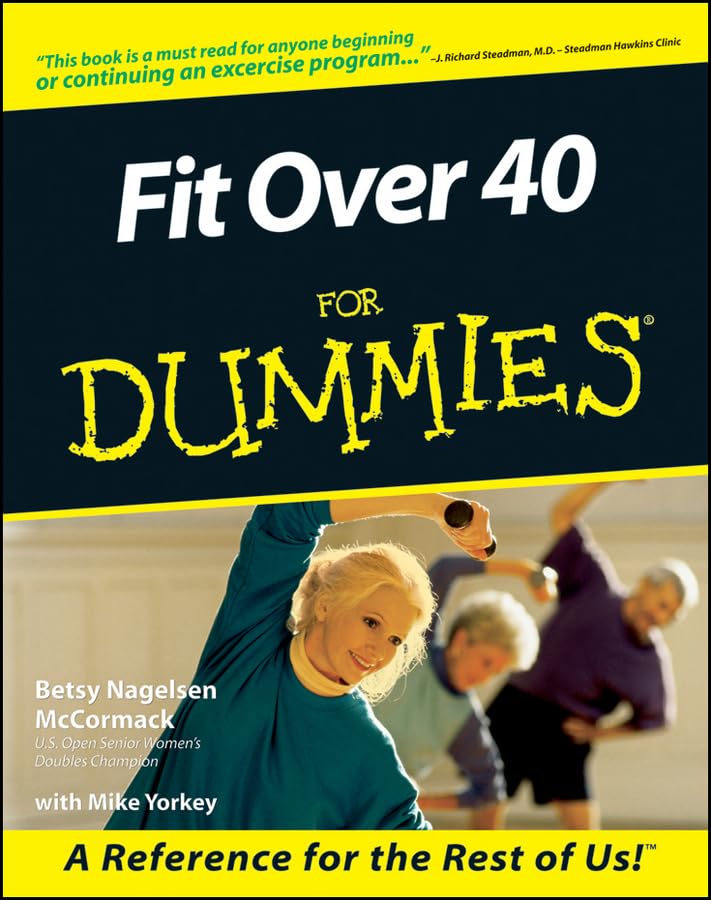 Fit for Over 40 For Dummies
