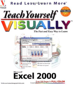 Teach Yourself Microsoft Excel 2000 Visually 