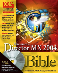 Macromedia Director MX 2004 Bible 