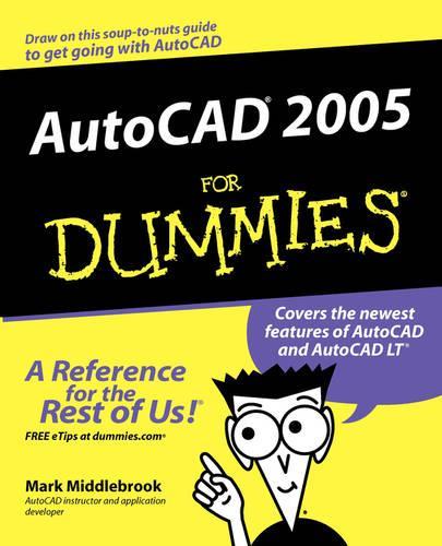 AutoCAD 2005 For Dummies