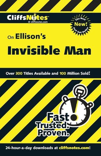 CliffsNotes on Ellison's Invisible Man
