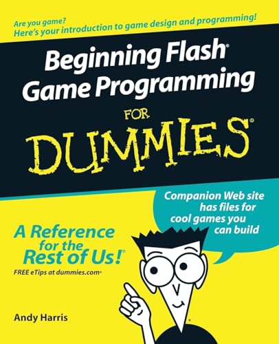 Beginning Flash Game Programming For Dummies