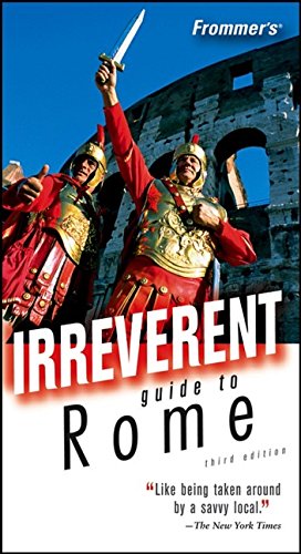 Frommer's irreverent guide to Rome