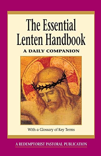 The Essential Lenten Handbook