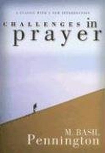 Challenges in Prayer