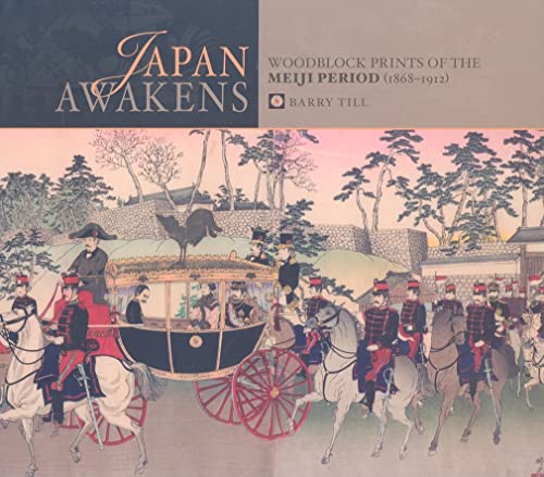 Japan Awakens Woodblock Prints of the Meiji Period