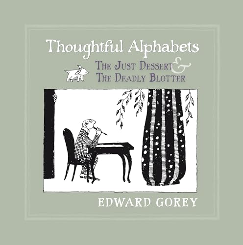 Thoughtful Alphabets - the Just Dessert & the Deadly Blotter