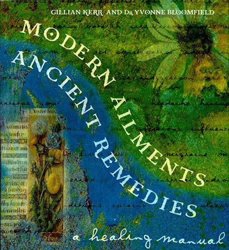 Modern Ailments, Ancient Remedies