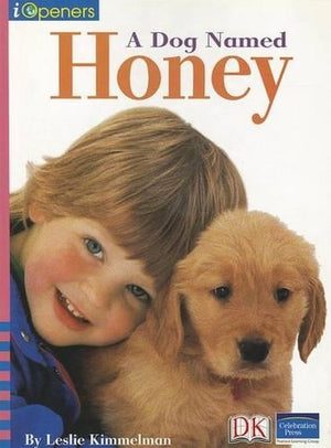 Iopeners a Dog Named Honey Single Grade K 2005c