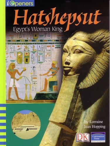 Iopeners Hatshepsut: Egypt's Wopman King Single Grade 6 2005c