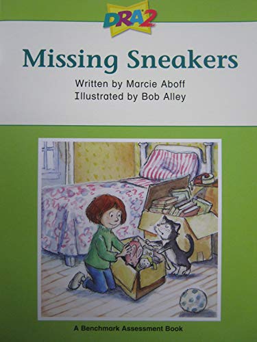 DRA2 Missing Sneakers (Benchmark Assessment Book Level 28) (Developmental Reading Assessment Second Edition)