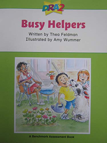 DRA Busy Helpers A Benchmark Assessment Book Level