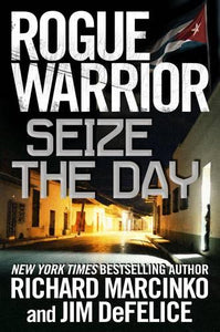 Rogue Warrior: Seize the Day 