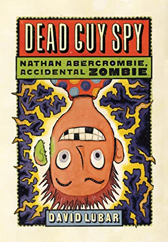 Dead Guy Spy (Nathan Abercrombie, Accidental Zombie 2)