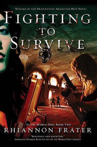 Fighting to Survive (as the World Dies, Book Two)
