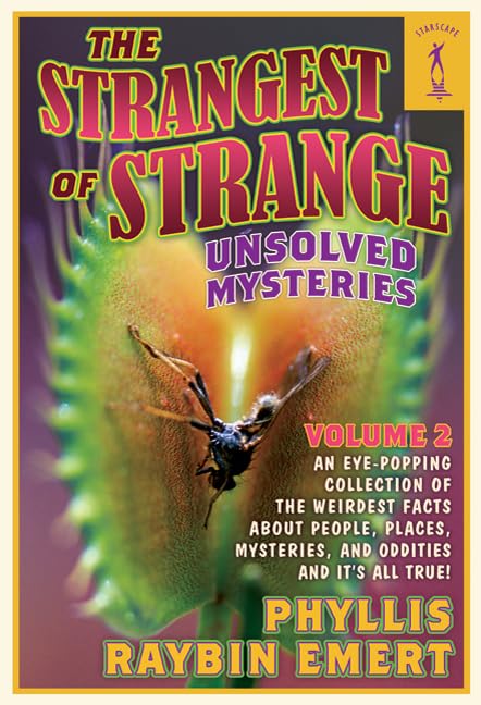 The Strangest of Strange Unsolved Mysteries