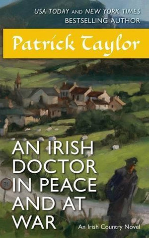 An Irish Doctor in Peace and at War