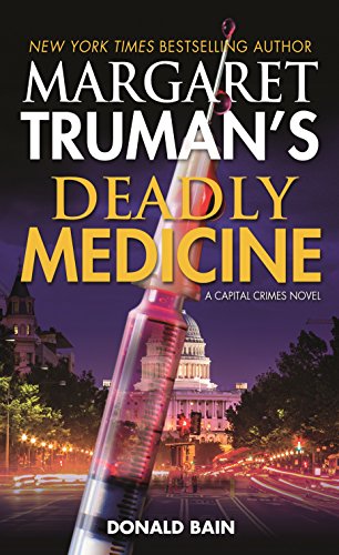 Margaret Truman's Deadly Medicine