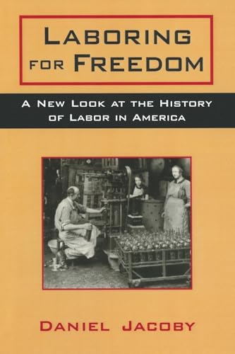 Laboring for Freedom